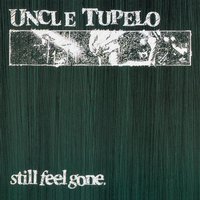 Punch Drunk - Uncle Tupelo