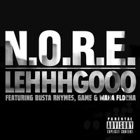 Lehhhgooo (Clean) - N.O.R.E., Busta Rhymes, The Game