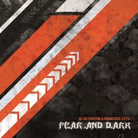 Fear And Dark - Activator