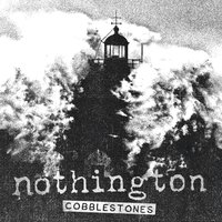 Cobblestones - Nothington