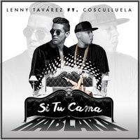 Si Tu Cama Hablara - Lenny Tavarez, Cosculluela