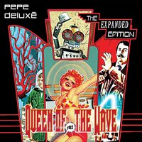 Queenswave - Pepe Deluxe