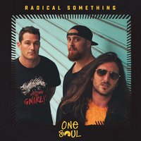 One Soul - Radical Something