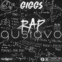 Rap Gustavo - Giggs