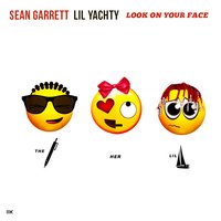 Look On Your Face - Sean Garrett, Lil Yachty