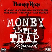 Money in the Trap - Philthy Rich, Rich The Kid, Rockie Fresh