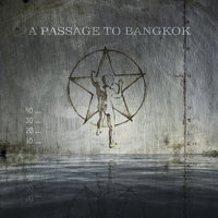 A Passage To Bangkok - Billy Talent