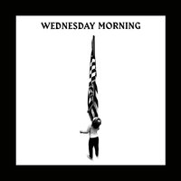 Wednesday Morning - Macklemore