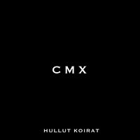 Hullut koirat - Cmx