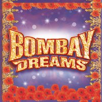 Only Love - Andrew Lloyd Webber, A.R.Rahman, Original London Cast of Bombay Dreams