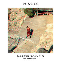Places - Martin Solveig, Ina Wroldsen
