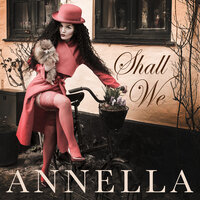 Shall We - Annella