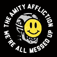 All Messed Up - The Amity Affliction