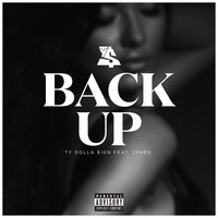 Back Up - Ty Dolla $ign, 24hrs
