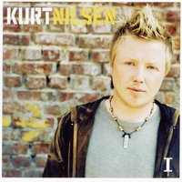 Smell The Roses - Kurt Nilsen