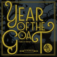 Song of Winter - Year Of The Goat