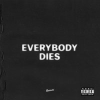 everybody dies - J. Cole