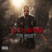 Fuh What? - Tech N9ne
