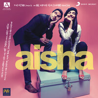 Sham (From "Aisha") - Amit Trivedi, Nikhil D'Souza, Neuman Pinto