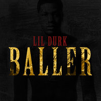 Baller - Lil Durk