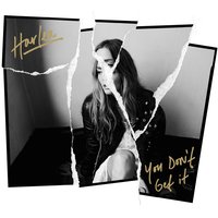 You Don't Get It - Harlea