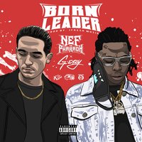 Born Leader - Nef The Pharaoh, G-Eazy