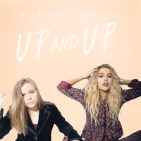 Up and Up - Lennon, Maisy