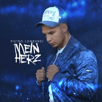 Mein Herz - Pietro Lombardi