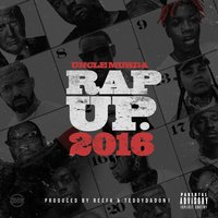Rap Up 2016 - Uncle Murda