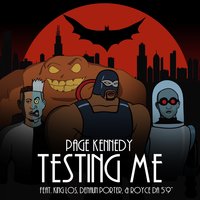 Testing Me - Page Kennedy, Royce 5'9, King Los