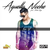 Aquella Noche - Ken-Y