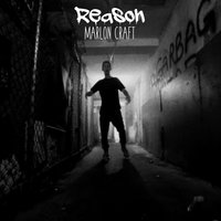 Reason - Marlon Craft