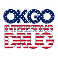 Interesting Drug - OK Go