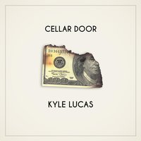 Cellar Door - Kyle Lucas