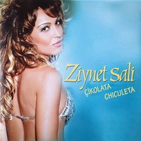 Çikolata - Ziynet Sali