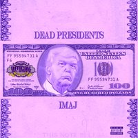 Dead Presidents - OG Ron C, Imaj