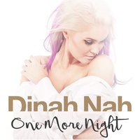 One More Night - Dinah Nah