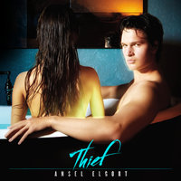 Thief - Ansel Elgort