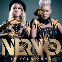 In Your Arms - NERVO