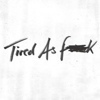 Tired as Fuck - The Staves