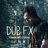 Thinking Clear - Dub Fx