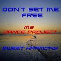 Sweet Harmony (Radio) - Ms Dance Project
