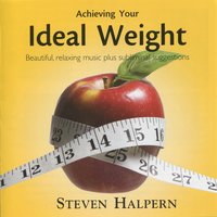 Ideal Weight, Pt. 9 - Steven Halpern