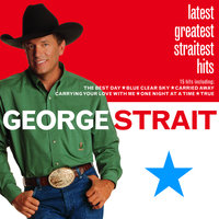 King Of The Mountain - George Strait