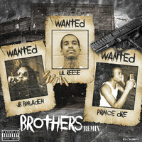 Brothers - Prince Dre, Lil Reese, Jb Binladen