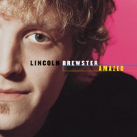 What a Friend I've Found - Lincoln Brewster