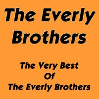 Cathy`s Clown - The Everly Brothers