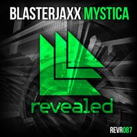 Mystica - Blasterjaxx
