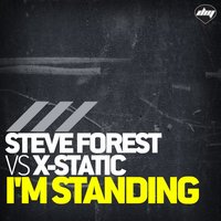 I'm Standing - Steve Forest, X-Static
