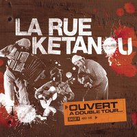 La Chance - La Rue Kétanou